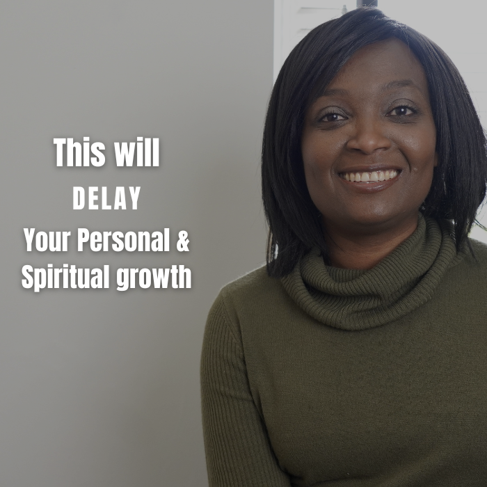 This Will Delay Personal and Spiritual Growth